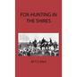 Fox-Hunting in the Shires - Hardcover