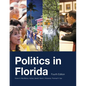 Politics in Florida, Fourth Edition - Paperback