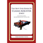 The Best Ever Book of Claims Adjuster Jokes: Lots and Lots of Jokes Specially Repurposed for You-Know-Who - Paperback