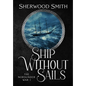 Ship Without Sails: Ship Without Sails - Hardcover