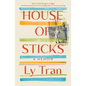 House of Sticks: A Memoir - Hardcover