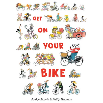 Get on Your Bike - Hardcover