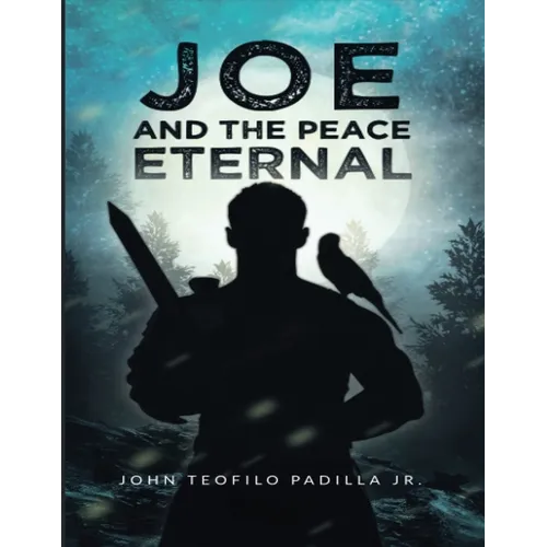 Joe And The Peace Eternal - Paperback