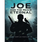 Joe And The Peace Eternal - Paperback