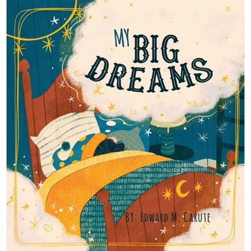 My Big Dreams - Hardcover