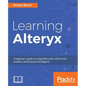 Learning Alteryx: A beginner's guide to using Alteryx for self-service analytics and business intelligence - Paperback