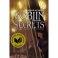 Goblin Secrets - Paperback