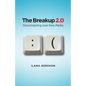 Breakup 2.0: Disconnecting Over New Media - Paperback
