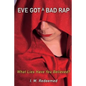 Eve Got a Bad Rap - Paperback