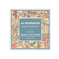 The Workbook, Healing Through Art: the companion to TENDING TO MY WOUNDS, Coping with Grief One Square at a Time - Paperback