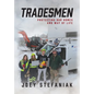 Tradesmen: Protecting our homes and way of life - Hardcover