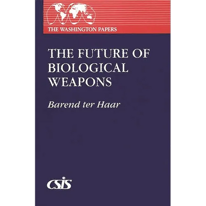 The Future of Biological Weapons - Paperback