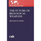 The Future of Biological Weapons - Paperback