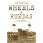 Wheels & Ruedas: A Dual-Language (English/Spanish) Collection of Short Stories & Cuentos - Paperback