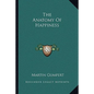 The Anatomy of Happiness - Paperback