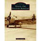 Naval Air Station Norfolk - Hardcover