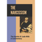The Narcissism: The Epistle Of Jude With A Commentary: Narcissistic Characters In The Bible - Paperback