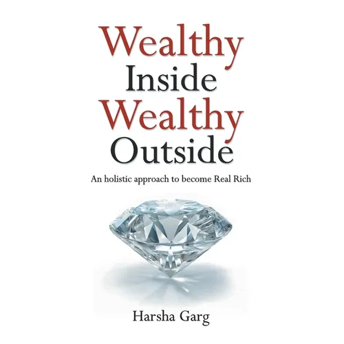 Wealthy Inside Wealthy Outside - Paperback