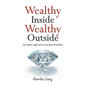 Wealthy Inside Wealthy Outside - Paperback