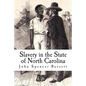 Slavery in the State of North Carolina - Paperback
