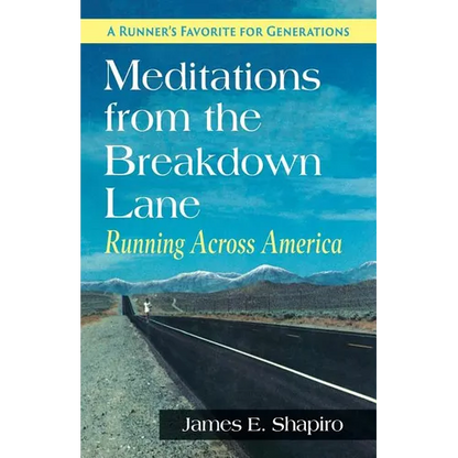 Meditations from the Breakdown Lane: Running Across America - Paperback