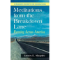 Meditations from the Breakdown Lane: Running Across America - Paperback