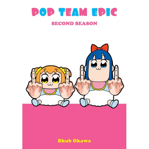 Pop Team Epic, Second Season - Paperback