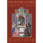 The Divine Liturgy: Insights Into Its Mystery - Paperback