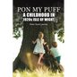Pon My Puff - Paperback