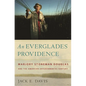 An Everglades Providence: Marjory Stoneman Douglas and the American Environmental Century - Paperback