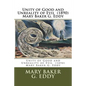 Unity of Good and Unreality of Evil (1890) Mary Baker G. Eddy - Paperback