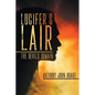 Lucifer's Lair: The Devils Domain - Paperback