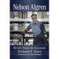 Nelson Algren: His Life, Work and Colleagues - Paperback