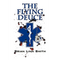The Flying Deuce - Paperback