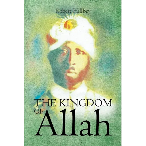 The Kingdom of Allah - Paperback