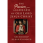 The Passion and Death of Our Lord Jesus Christ - Paperback
