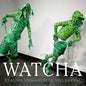Watcha - Paperback