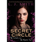 The Secret Circle: The Initiation and the Captive Part I - Paperback