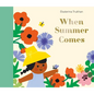 When Summer Comes - Hardcover