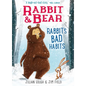 Rabbit & Bear: Rabbit's Bad Habits - Hardcover