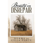Beauty in Disrepair - Paperback
