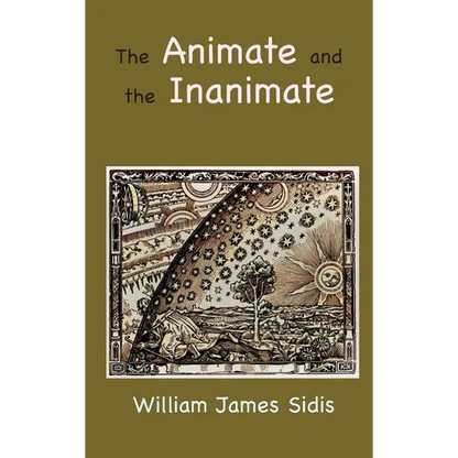 The Animate and the Inanimate - Hardcover