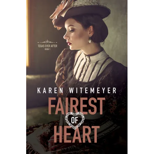 Fairest of Heart - Library Binding