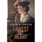 Fairest of Heart - Library Binding