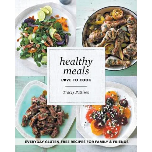 Healthy Meals: Love To Cook - Paperback