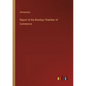 Report of the Bombay Chamber of Commerce - Paperback