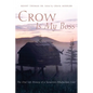 Crow Is My Boss: The Oral Life History of a Tanacross Athabaskan Elder Volume 250 - Hardcover
