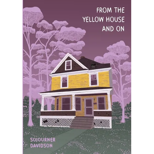 From the Yellow House and On - Paperback