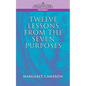 Twelve Lessons from the Seven Purposes - Paperback