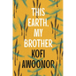 This Earth, My Brother - Paperback